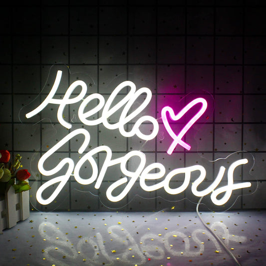 Neon 'Hello Gorgeous" Sign